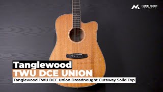 Video thumbnail for Tanglewood TWU DCE Union Dreadnought Cutaway Solid Top Acoustic Electric in Open Pore Natural by Nafiri Music Jakarta