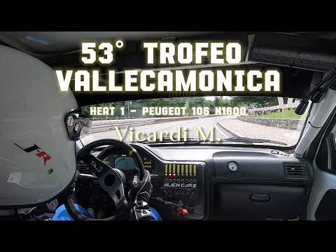 53° Trofeo Vallecamonica - Vicardi M. OnBoard Heat#1 - Peugeot 106 NS1600