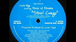 Louie Vega Featuring House Of Rhumba -- Steel Congo