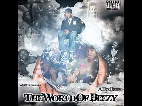 The World Of Beezy - I Be In That