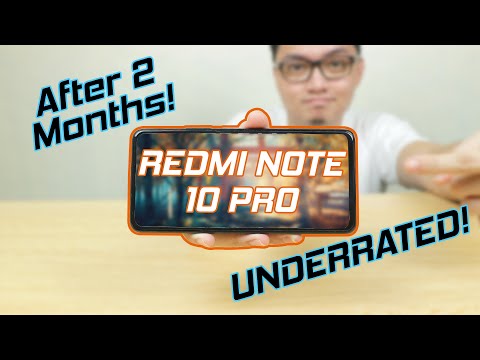 The Xiaomi Redmi Note 10 Pro After 2 Months! - Underrated! (MIUI 12.5.1)