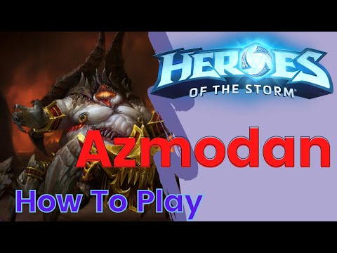 How To Play: Azmodan (Heroes of the Storm)