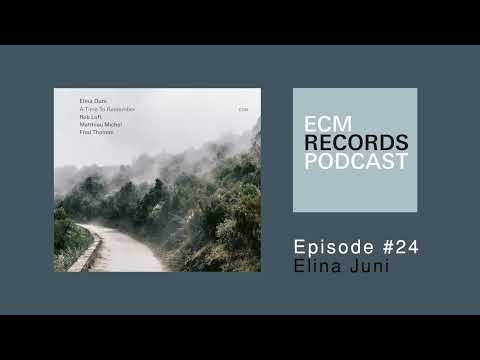 ECM Podcast Episode 24 - Elina Duni