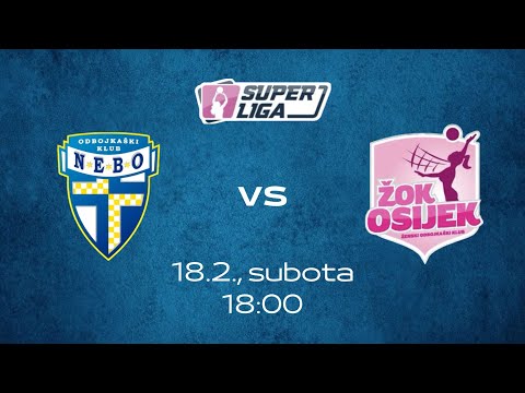 OK Nebo - ŽOK Osijek (Superliga)