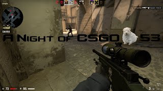 "Hutno's Takin a Bite Out of Triple": A Night of CSGO #53