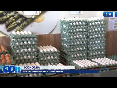 Procura por ovos aumenta 12% em Teresina, devido ao preço das carnes 24 03 2022