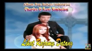 Download lagu Lagu Rohani Terbaru||Carles Simbolon &Rani Simbolon||Lihat Rajamu Datang||Duet Terlaris mp3 Download lagu Lagu Rohani Terbaru||Carles Simbolon &Rani Simbolon||Lihat Rajamu Datang||Duet Terlaris mp3