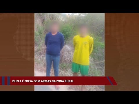 Dupla eÌ presa com armas na zona rural de Teresina 23 08 2021