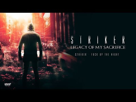 Striker - Fuck Up The Night [VDR008]