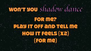 The Internet- Shadow Dance (lyrics)