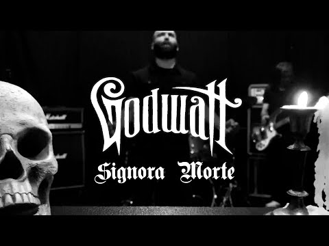 Godwatt - Signora Morte (Official video)