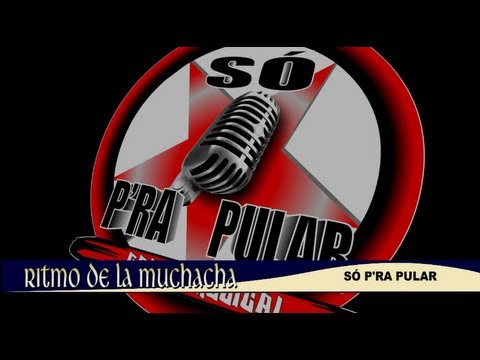Só Pra Pular - Ritmo de la Muchacha