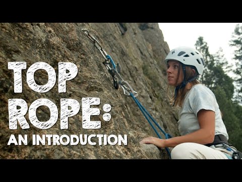 The Easiest Rope Climbing Method: Top Rope 101