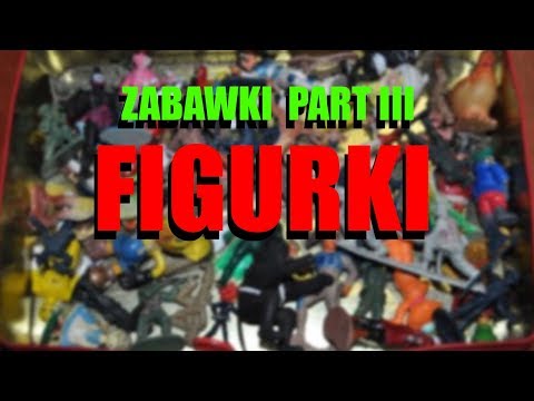 Zabawki Part III - Figurki - Pogadajmy #114