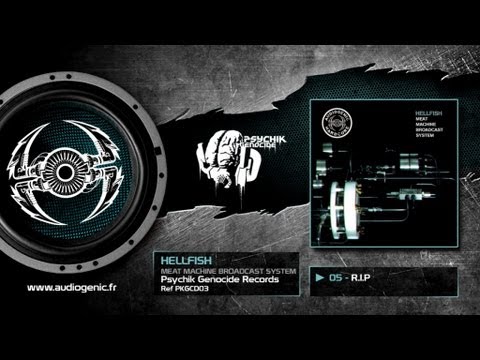 HELLFISH - 05 - R.I.P - MEAT MACHINE BROADCAST SYSTEM - PKGCD03