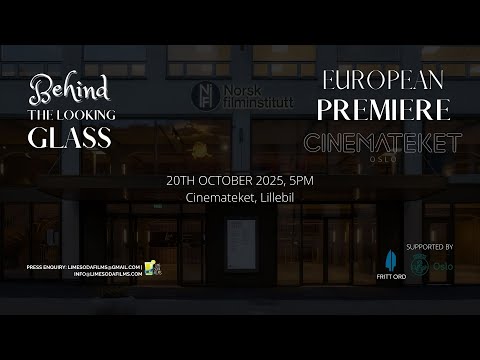 Behind The Looking Glass Travels to Norway for its European Premiere 🎉