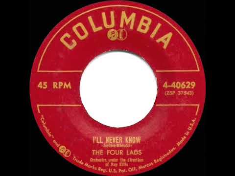 1956 Four Lads - I’ll Never Know