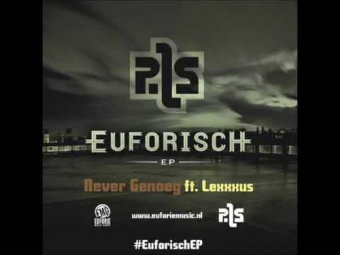 Never Genoeg ft. Lexxxus - PLS