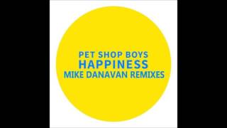 Pet Shop Boys - Happiness (Mike Danavan&#39;s Ibiza Calor X-10-Dead)
