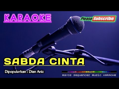 SABDA CINTA -Dian Anic- KARAOKE
