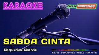 Download lagu SABDA CINTA -Dian Anic- KARAOKE mp3