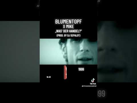 Blumentopf feat. Mike "Was' der Handel"
