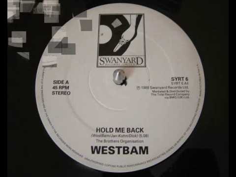 Westbam - Hold Me Back - YouTube