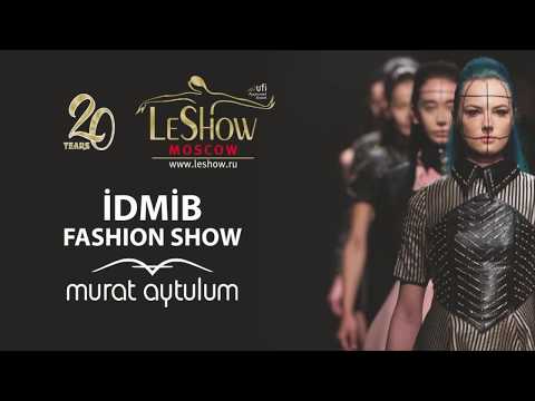 20th Leshow Moscow - IDMIB Fashion Show by Murat Aytulum