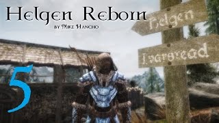 SKYRIM MOD: Helgen Reborn #5 | Let's Play