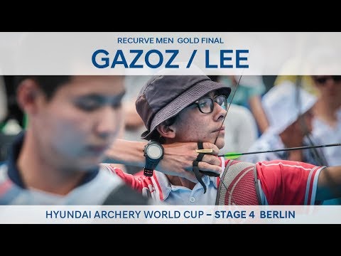 Mete Gazoz v Lee Woo Seok – recurve men’s gold | Berlin 2018 Hyundai Archery World Cup S4