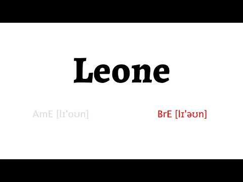How to Pronounce leone in American English and British English
