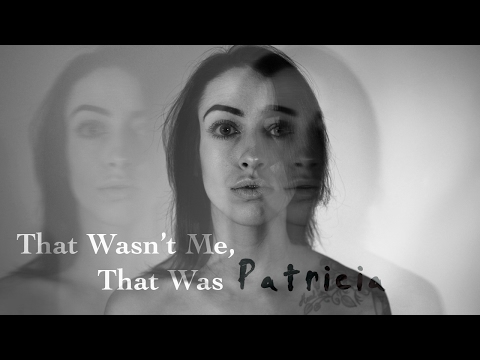 Anna Clendening - That' Wasn't Me, That Was Patricia