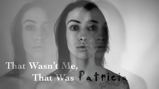 Anna Clendening - That' Wasn't Me, That Was Patricia