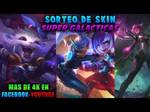Sorteo de 4 Skin Super Galacticas - Por los 4.000 en Youtube y Facebook!