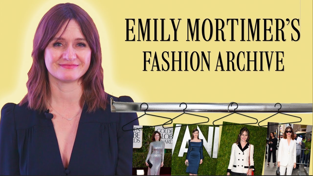 Good Posture's Emily Mortimer takes us through her Fashion Archive