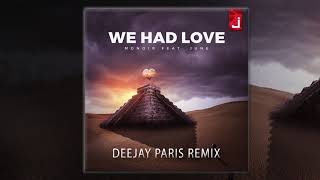 Monoir feat. June - We Had Love (DeeJay Paris Remix)