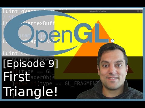 [Episode 9] [Code] First OpenGL Triangle - Modern OpenGL