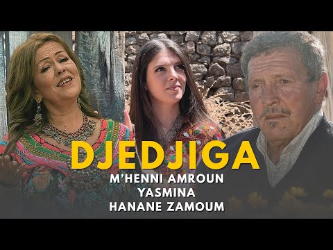 M'henni Amroun et Yasmina [ Djedjiga ] Clip Officiel