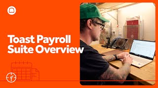 Toast Payroll Suite Overview