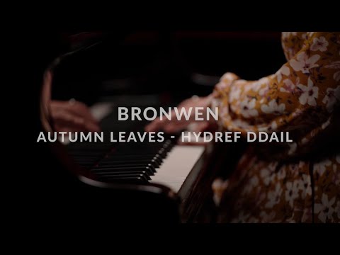 BRONWEN - Autumn Leaves - Hydref Ddail (Cover)