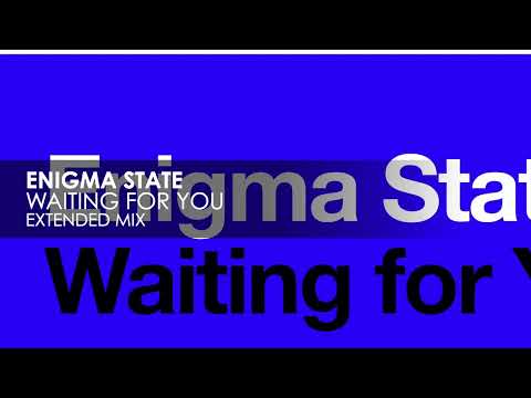 Enigma State - Waiting For You
