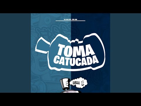Toma Catucada