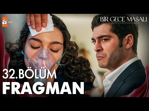 Bir Gece Masalı 32. Bölüm Fragmanı: Mahir Ölüyor mu? Şok İddia!