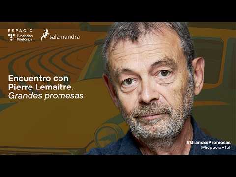 Encuentro con Pierre Lemaitre. Grandes promesas - Français