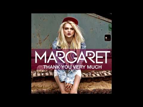 Margaret - Thank You Very Much