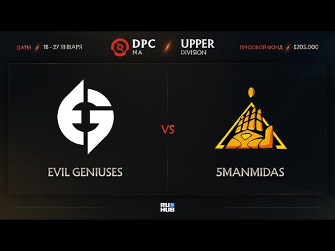 Evil Geniuses vs 5ManMidas, Dota Pro Circuit 2021: S1 - NA, bo3, game 1 [Adekvat & NotInMyHouse]