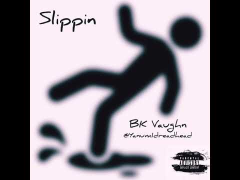 BK Vaughn x @Yanum1dreadhead - Slippin