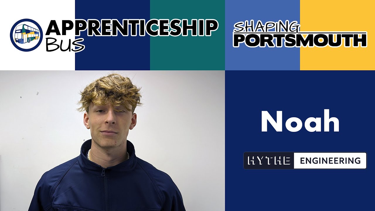Apprenticeship Bus: Noah from Hythe Engineering