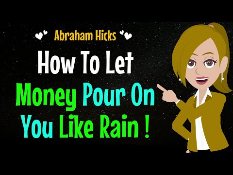 Let Money Pour on You Like Rain!✨(Leave Action Out of The Equation)✅Abraham Hicks 2024