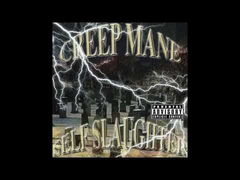 CREEP MANE - SELF-SLAUGHTER